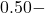 0.50-