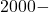 2000 -
