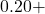 0.20 +